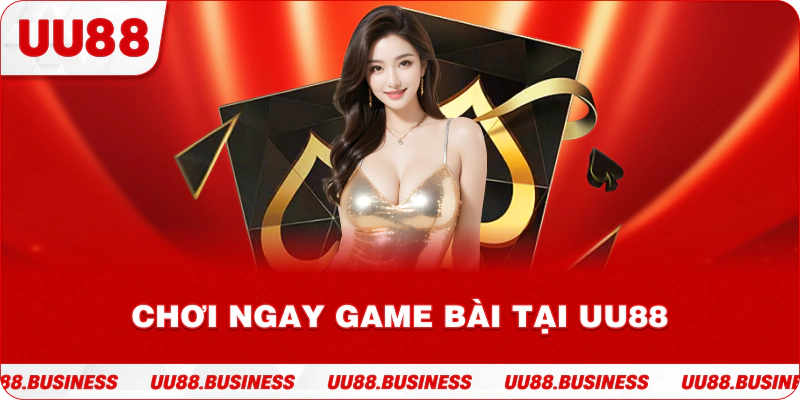 Chơi ngay Game Bài Xì Dách UU88